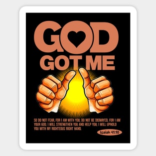 God Got Me:  Isaiah 41:10 Bible Verse Sticker